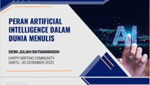 Happy Writing Community (HWC) Gelar Pelatihan Menulis dengan Tema: Peran Artificial Intelligence dalam Dunia Menulis